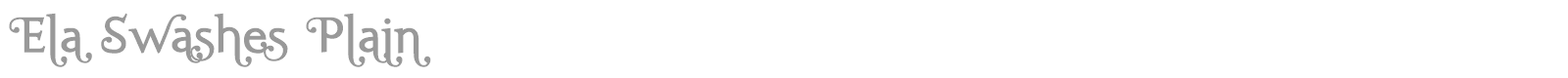 Ela Swashes Plain font preview